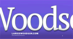 Desktop Screenshot of lariuswoodson.com